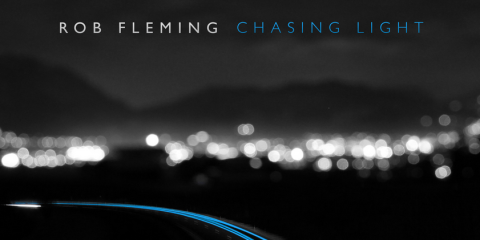 Rob Fleming - Chasing Light